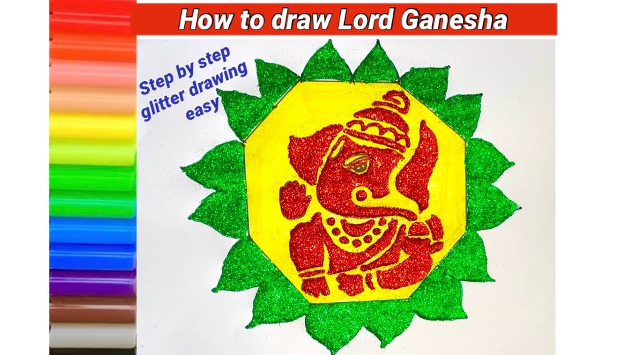 How to draw Lord Ganesha using glitter | Lord Ganesh Painting, Coloring ...