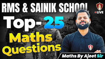 Top 25 Maths Questions | RMS Military School | Sainik School Coaching Class 6th