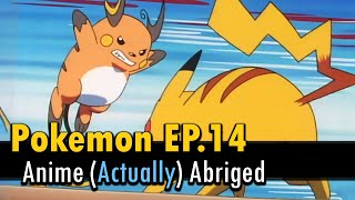 I Actually Abridged Pokemon Episode 14 To About A Minute