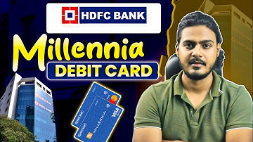 HDFC Millennia Debit Card Benefits & Charges | Hdfc bank millennia debit card