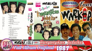 Full Album Warkop DKI Kunyanyikan Judulku by Abay COFSTOF