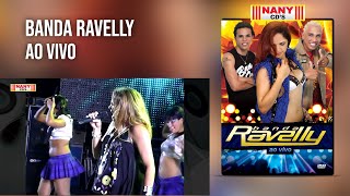 Banda Ravelly - Ao Vivo