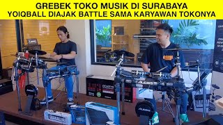 COBAIN DRUM ELEKTRIK DI TOKO MUSIK YOIQBALL MALAH DIAJAK BATTLE KARYAWAN TOKO