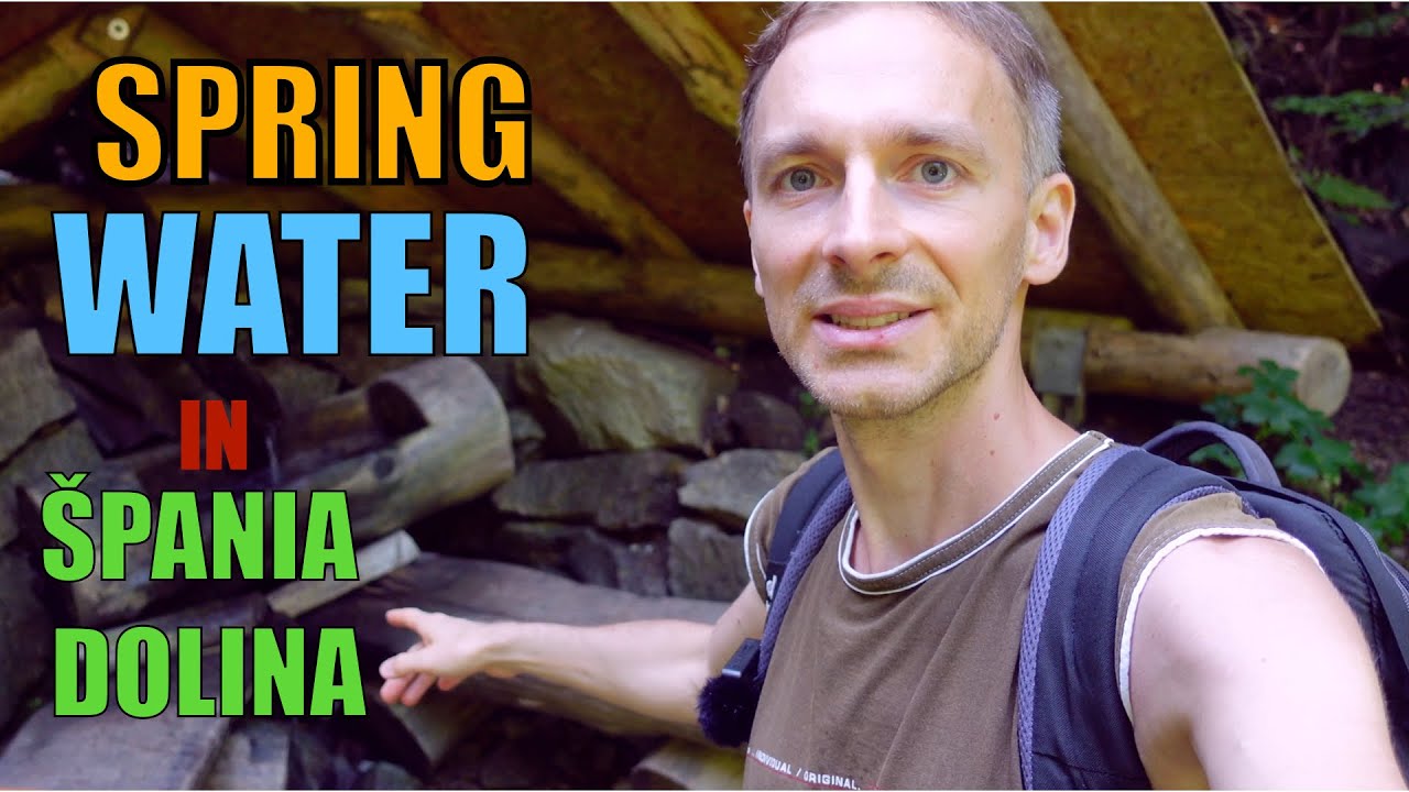 TOM BRINGS WATER FROM MOUNTAIN SPRING IN ŠPANIA DOLINA | Travelling in Slovakia | DOBRÁ VODA