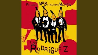 Video thumbnail of "Los Rodriguez - Diez años después"