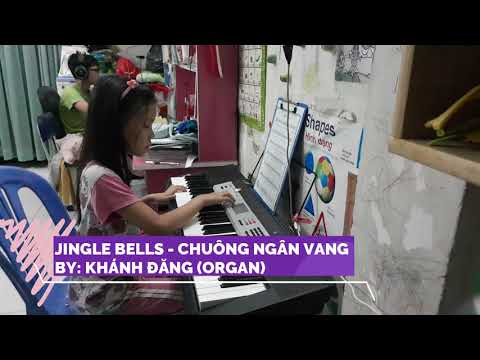 Jingle bells - Chuông ngân vang - by Khánh Đăng (Organ)