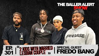 Fredo Bang On Having 2 Kids w/ Married Lesbian Couple, Black People Racist,Jail,NBA Young Boy & More