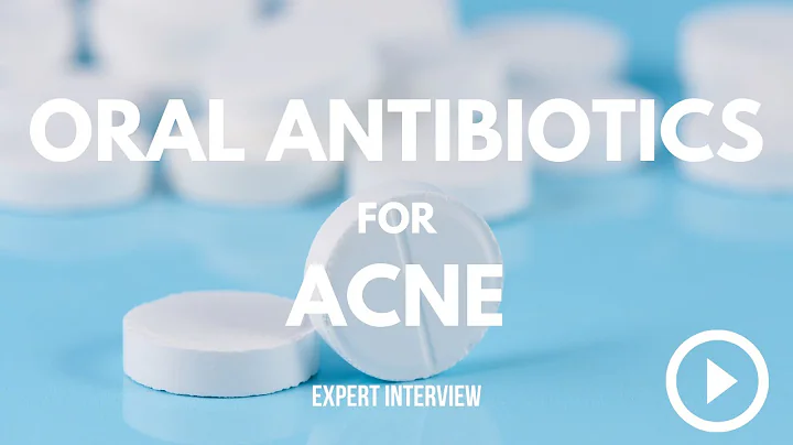Oral Antibiotics for Acne