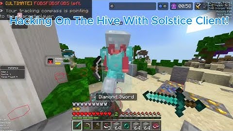 Destroying The Hive With Solstice Client!