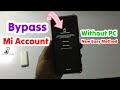 How to Bypass Mi Account without PC