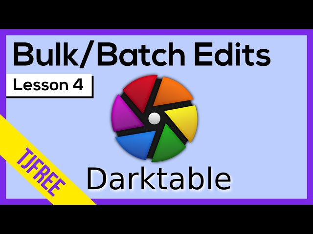 Darktable Batch Edit: Hướng dẫn chi tiết chỉnh sửa ảnh hàng loạt