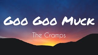 The Cramps - Goo Goo Muck // lyrics (Wednesday Addams)
