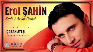 Erol Şahin  / Çoban Ateşi