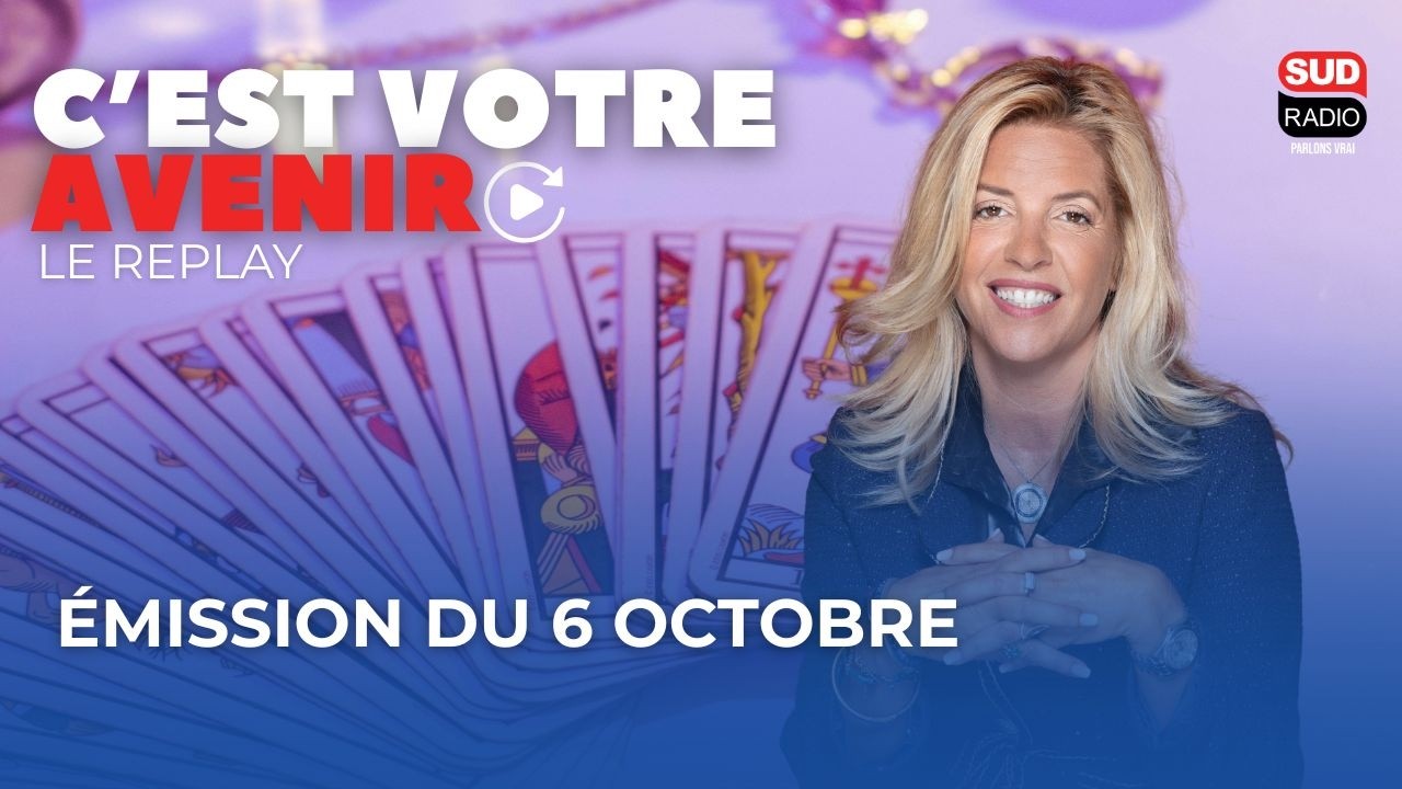 C'est votre avenir - 6 octobre