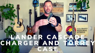 Lander Torrey And Cascade Charger Review - Sean Sewell Of Engearment