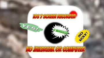 IOS 7 SCREEN RECORDER (NO JAILBREAK OR COMPUTER)