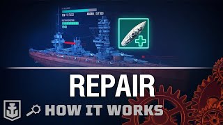 How it Works: Repair Party || World of Warships