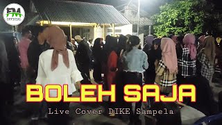 Joget Teratur Bebas Dan Rapi • Hanya Di Wakatobi | Boleh Saja (cover) Dike | FM Official