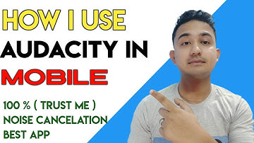 HOW TO DOWNLOAD AND INSTALL AUDACITY ON MOBILE (2020)| AUDACITY INSTALL ON ANDROID IN HINDI