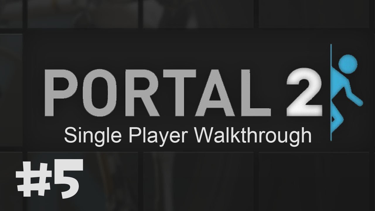 Portal 2: Single Player Story w/ Ze - Episode 5
