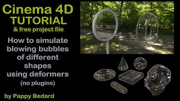 Cinema 4D Tutorial - Simulating blowing bubbles with different shapes using deformers