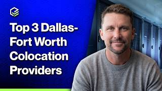 Top 3 Colo Providers near Dallas - Fort Worth, Texas