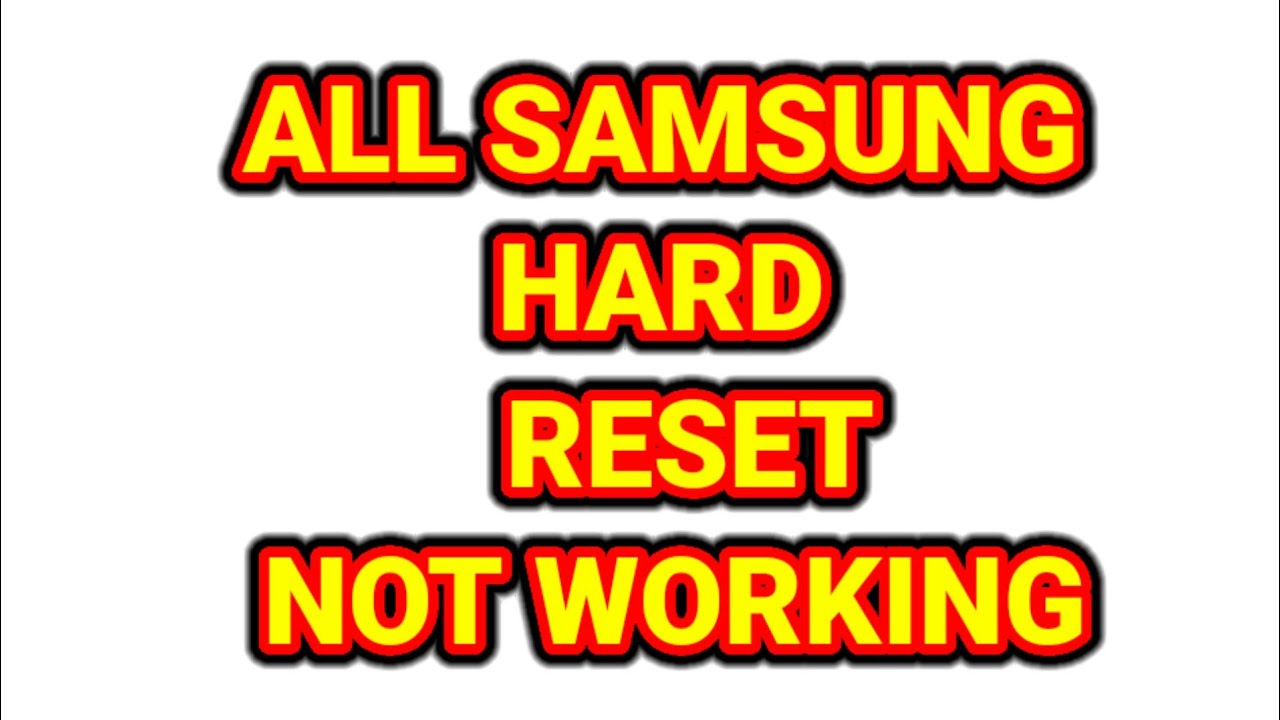 Samsung hard reset not working solution 2024 YouTube