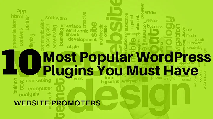 10 Most Popular WordPress Plugins You Must Have | Website Promoters