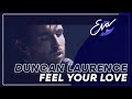 Duncan Laurence Feel Your Love Eva 