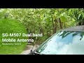SG-M507 Dual band Mobile Antenna