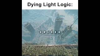 Makes so much sense😭 | Dying Light 2