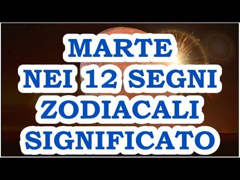 Video: Come Determinare Quale Segno è Marte?