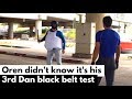 Oren Did Not Know It's His 3rd Dan Black Belt Test