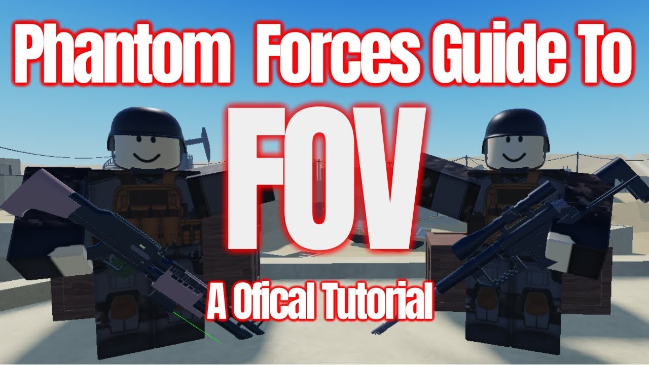 NEW Phantom Forces Features - KEYBINDING + New FOV Cap