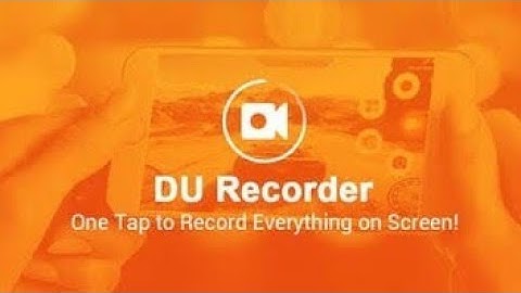How to record screen with du recorder without watermark
