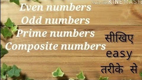 Even, Odd, Prime & Composite Numbers ( in easy way)