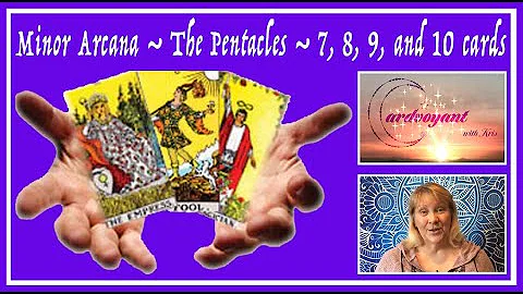 LEARN TAROT ~ MInor Arcana ~ Pentacles ~ Cards, 7, 8, 9, and 10