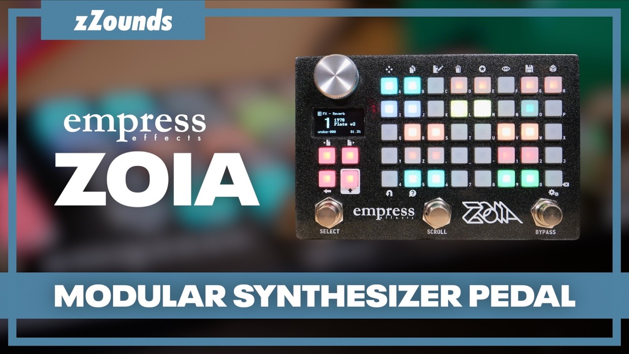 Empress ZOIA Modular Synthesizer Pedal Walkthrough & Demo - YouTube