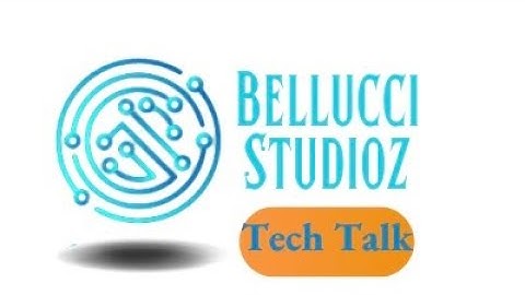 Bellucci Studioz Tech Talk - Intro Video