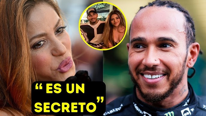 💥 HACE 5 MINUTOS: Se DESCUBRE TODA LA VERDAD sobre SHAKIRA y LEWIS HAMILTON - YouTube