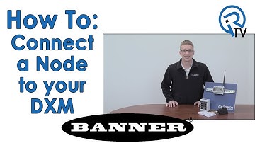 How To: Bind a Node to your DXM