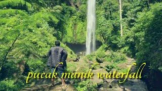 Explore Bali - Pucak Manik Waterfall