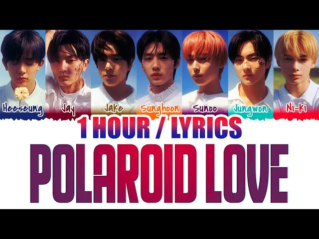 ENHYPEN (엔하이픈) - Polaroid Love (1 HOUR LOOP) Lyrics | 1시간 class=