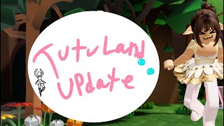 Looking At The New Tutuland Update