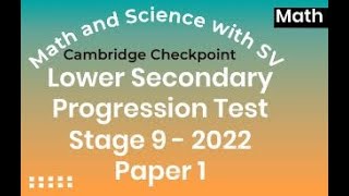 Stage 9 2022 Cambridge Lower Secondary Progression Test Math Paper 1