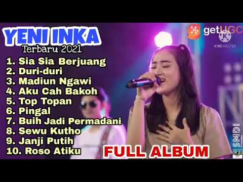 Full Album Yeni Inka 2022 TANPA IKLAN Sia sia berjuang Madiun Ngawi