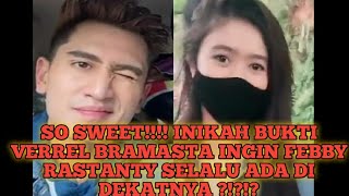 So Sweet Inikah Bukti Verrel Bramasta Ingin Febby Rastanty Selalu Ada Di Dekatnya ???