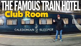 Caledonian Sleeper Train (Club Room) Edinburgh to London PLUS bonus Feature: 'Scotland in London'