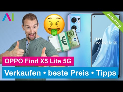 OPPO Find X5 Lite 5G - Verkaufen zum besten Preis • ? • ? • ? • Anleitung | Tutorial