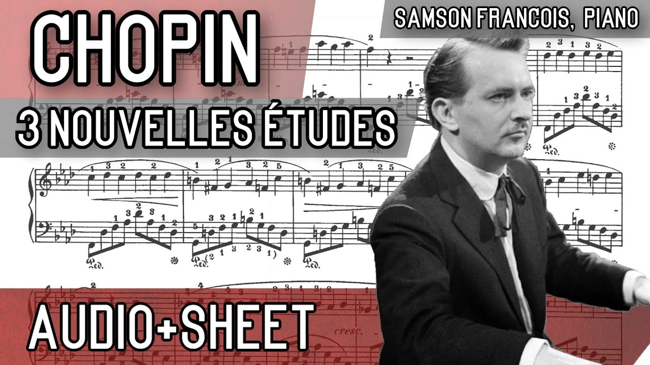 Chopin - Trois Nouvelles Études (Audio+Sheet) [François] - YouTube